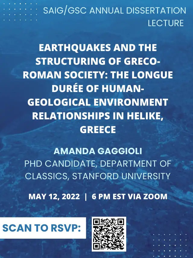blue lecture poster, Earthquakes and the Structuring of Greco-Roman Society: the longue durée of human-geological environment relationships in Helike, Greece