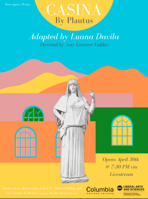Poster for the play, Plautus's Casina. A minimalist digital design with a blue background; mountain shapes in pink, yellow, and orange; walls with windows in the same colors; and an ancient statue of a woman.