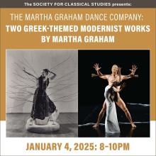 A banner with images of dancers on either side of text, which reads "The Martha Graham Dance Company: Two Greek-Themed Modernist Works by Martha Graham. January 4, 2025: 8-10pm"